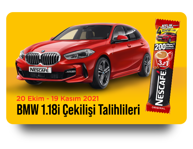 20 Ekim - 19 Kasım 1 adet BMW 118i Sport Line 2021 Model Otomobil Talihlisi
