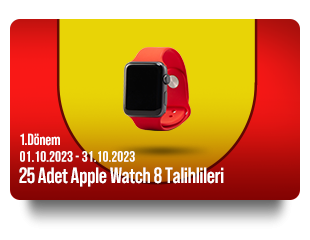 01 Ekim 2023 - 31 Ekim 2023 25 adet Apple Watch Talihlileri